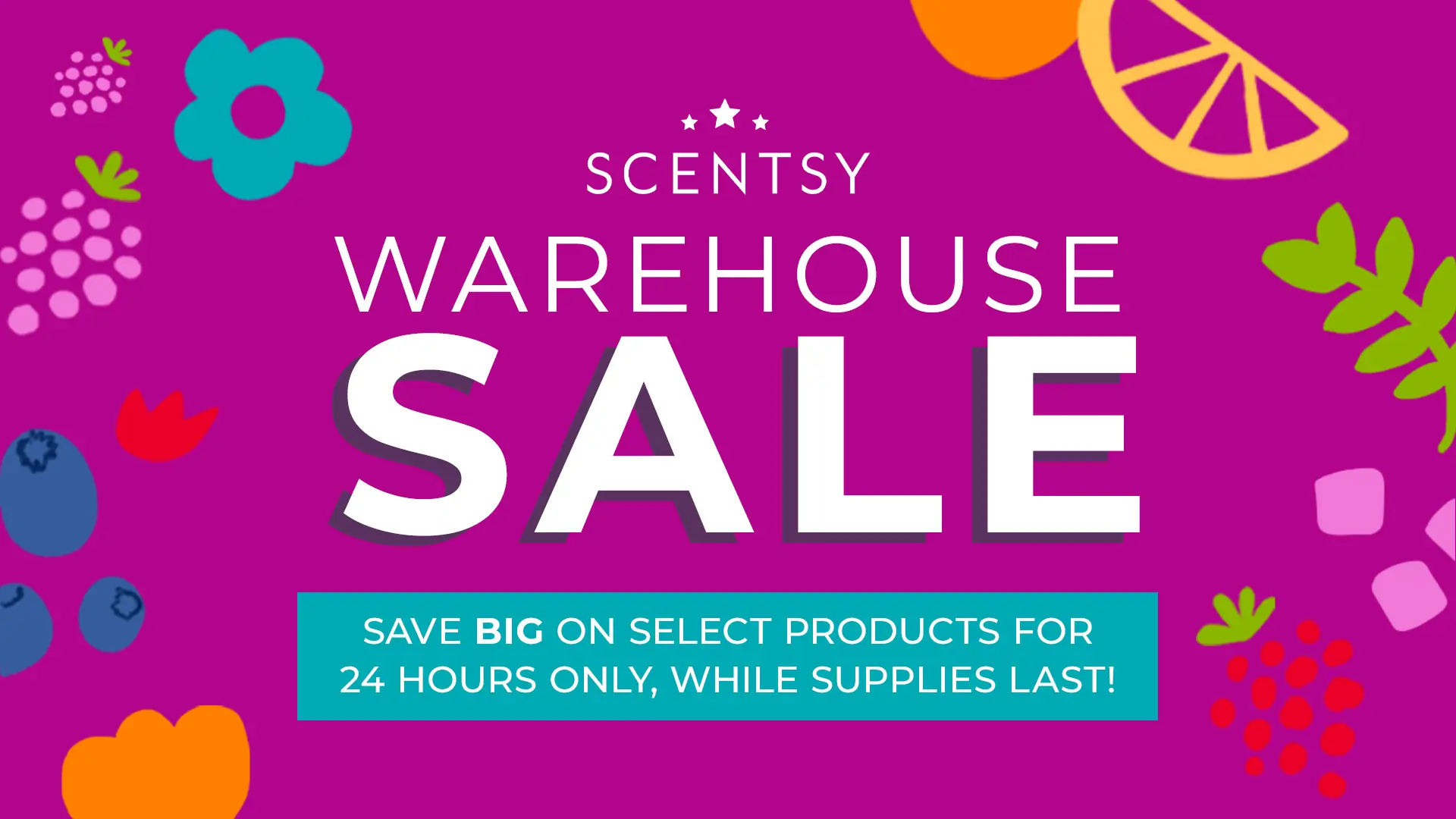 Scentsy July 2024 Warehouse Flash Sale