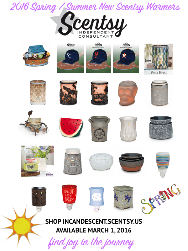 SPRING / SUMMER 2016 NEW SCENTSY WARMERS AVAILABLE MARCH 1, 2016