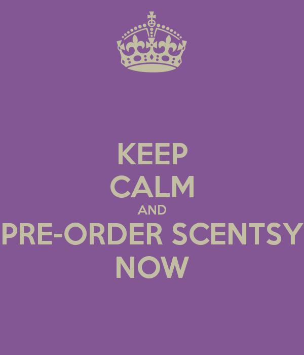 About Placing a Scenty Pre-order