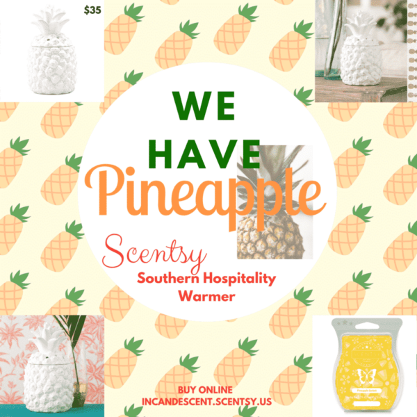 Southern Hospitality Pineapple Scentsy Warmer