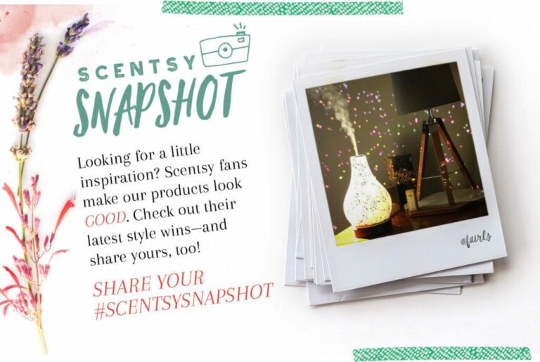 Share your Love of Scentsy #SCENTSYSNAPSHOT