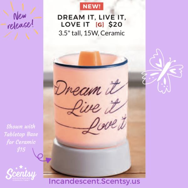 Dream It, Live it, Love it Mini Scentsy Warmer