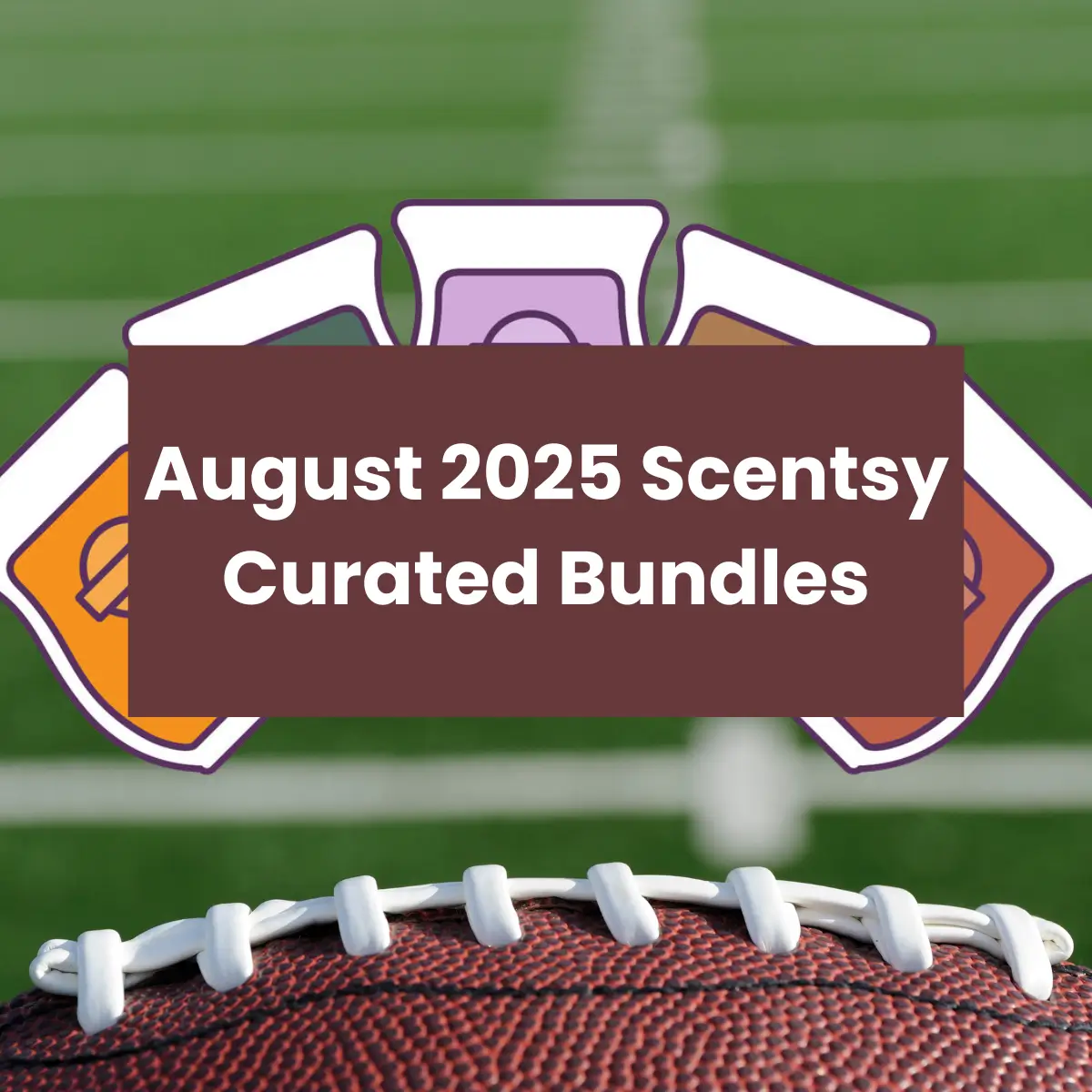 August 2025 Curated Scentsy Bundle Specials