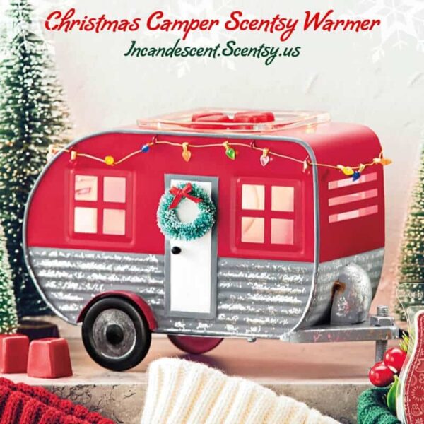 CHRISTMAS CAMPER SCENTSY WARMER