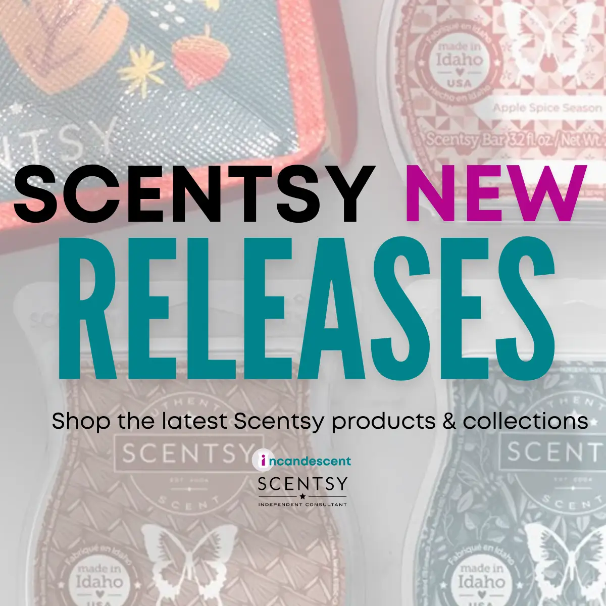 Scentsy New Release Products