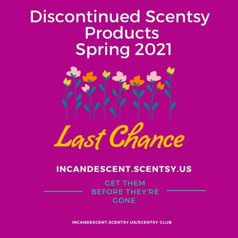 DISCONTINUED SCENTSY PRODUCTS SPRING 2021 INCANDESCENT.SCENTSY.US