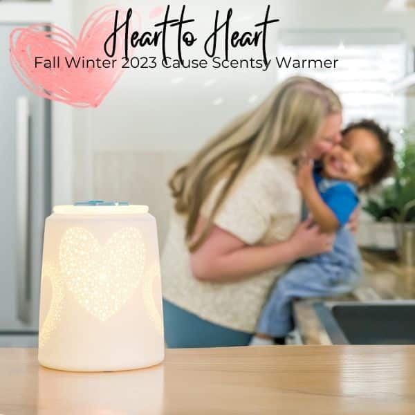 Heart to Heart Scentsy Warmer | Fall 2023 Charitable Cause