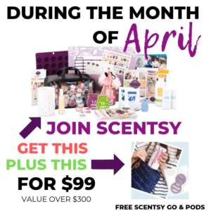 JOIN SCENTSY APRIL 2019 - RECEIVE A FREE SCENTSY GO & PODS