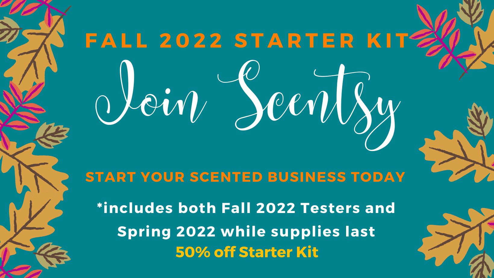 JOIN SCENTSY FALL 2022 STARTER KIT FULL Enhanced Facebook Cover 1