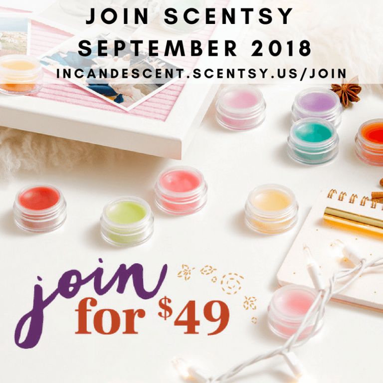 JOIN SCENTSY AND START YOUR OWN BUSINESS FOR JUST $49 SEPTEMBER 2018