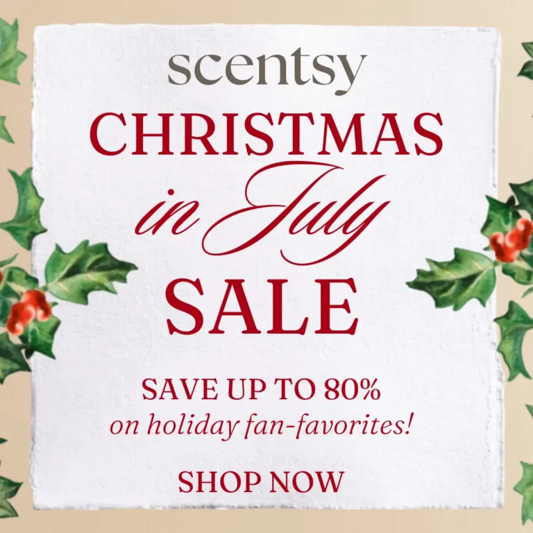 Scentsy Christmas in July Flash Sale 2026 available though July 28