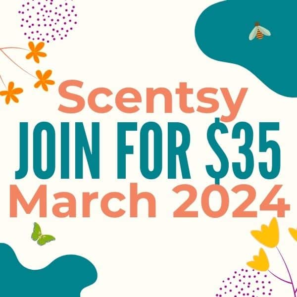 Join Scentsy in March 2024 for $35