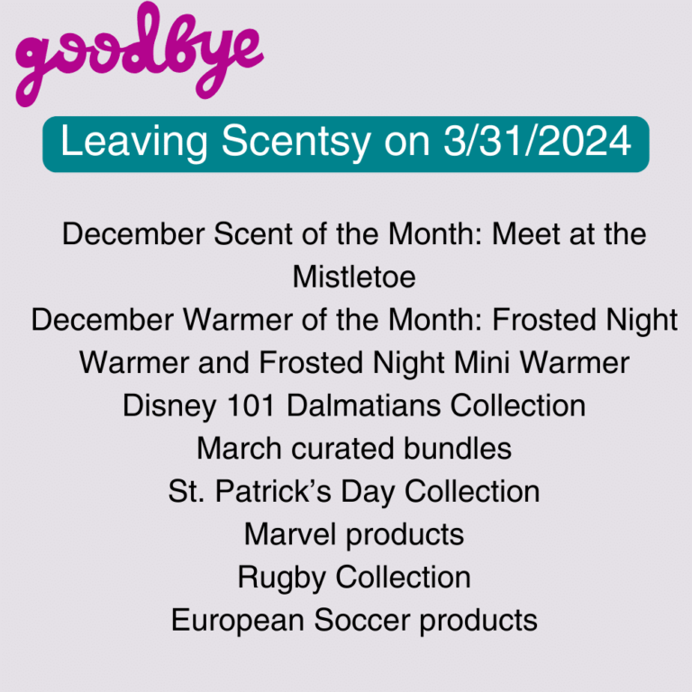 Scentsy products leaving 03/31/2024