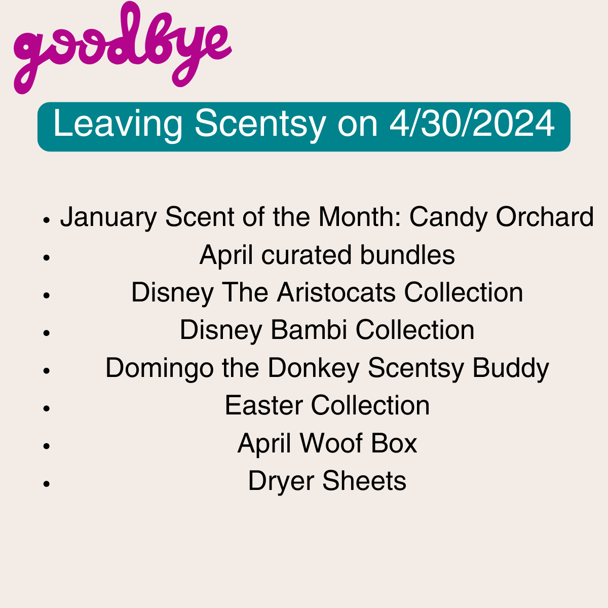 Scentsy products leaving 04/30/2024