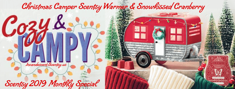 NOVEMBER 2019 WARMER & SCENT OF THE MONTH Christmas Camper & Snowkissed Cranberry