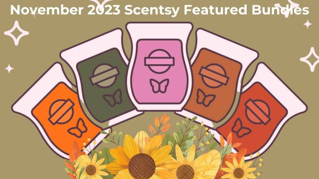 November 2023 Curated Scentsy Bundle Specials Incandescent.Scentsy.us