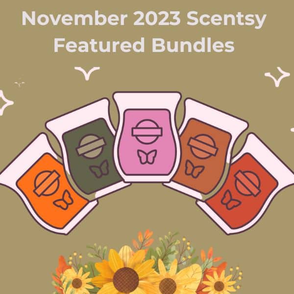 November 2023 Curated Scentsy Bundle Specials