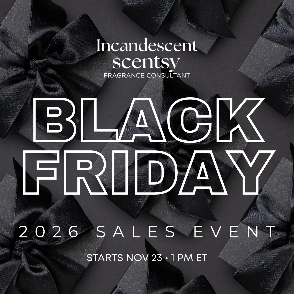 Scentsy 2026 Black Friday &Amp; Cyber Monday Sale Starts November 23 Scentsy 2026 Black Friday & Cyber Monday Sale starts November 23