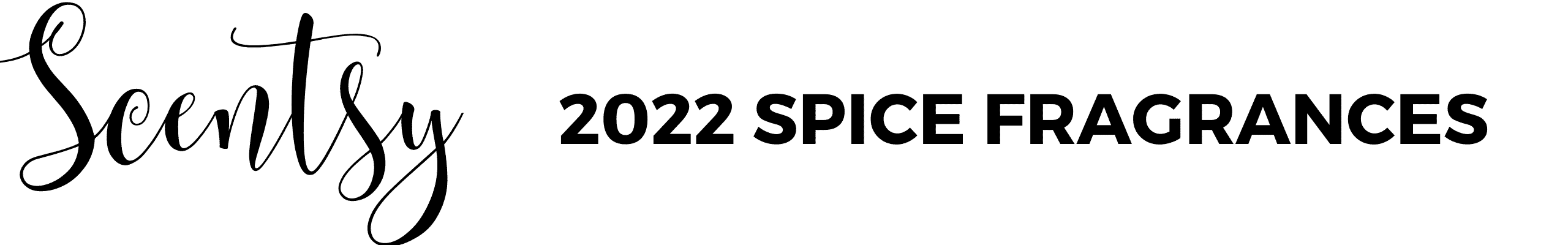 SCENTSY 2022 SPICE FRAGRANCES