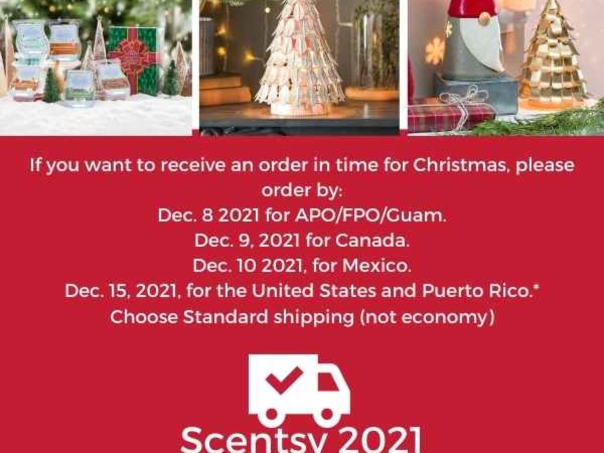 2022 Christmas Mail Deadlines Scentsy Christmas 2021 Shipping Deadlines | Incandescent.scentsy.us