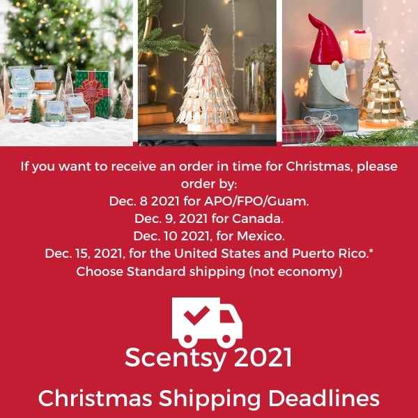 SCENTSY CHRISTMAS 2021 SHIPPING DEADLINE 600 x 600 px