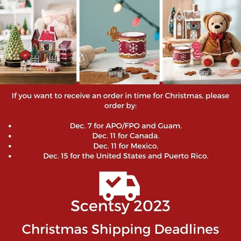 Shipping Deadlines to place your Scentsy 2023 Christmas orders