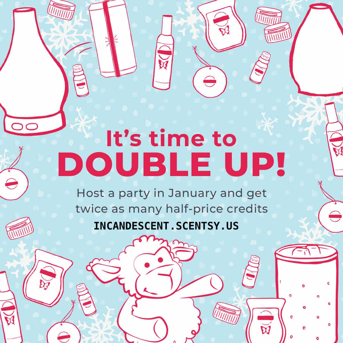Scentsy Party - January 2019 - Double Half-Price Host Rewards Scentsy Party - January 2019 - Double Half-price Host Rewards