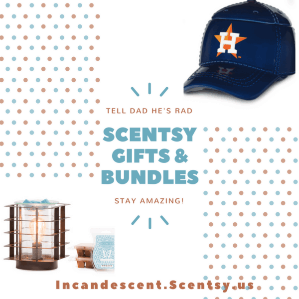 Download SCENTSY FATHER'S DAY 2018 GIFTS AND BUNDLES | Incandescent ...