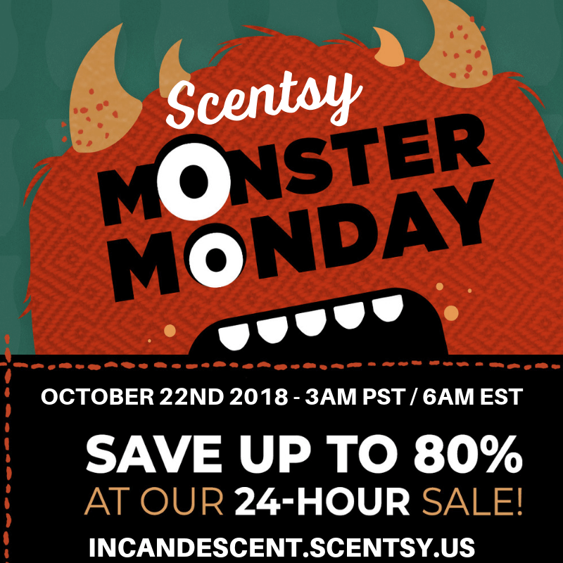 SCENTSY FLASH SALE - MONSTER MONDAY OCTOBER 22, 2018