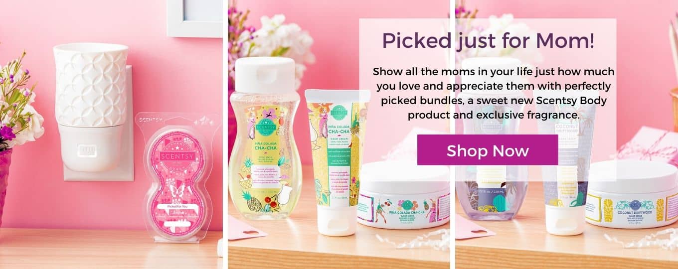 SCENTSY MOTHER'S DAY 2020 PICKED FOR MOM