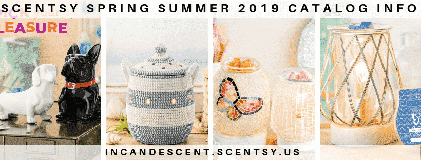 SCENTSY SPRING SUMMER 2019 CATALOG INFO