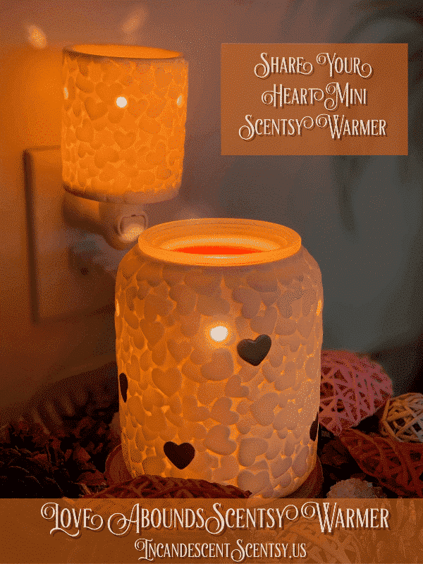 SHARE YOUR HEART SCENTS WARMER & LOVE ABOUND SCENTSY WARMER