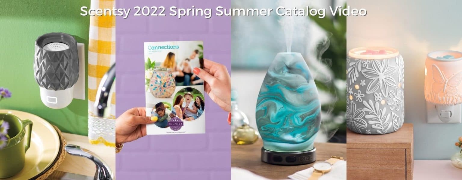 Scentsy Spring Summer 2022 Catalog Slideshow Incandescent.Scentsy.us