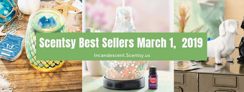 SCENTSY BEST SELLERS MARCH 1 2019