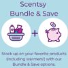 Scentsy Bundle & Saves | Buy More Save More