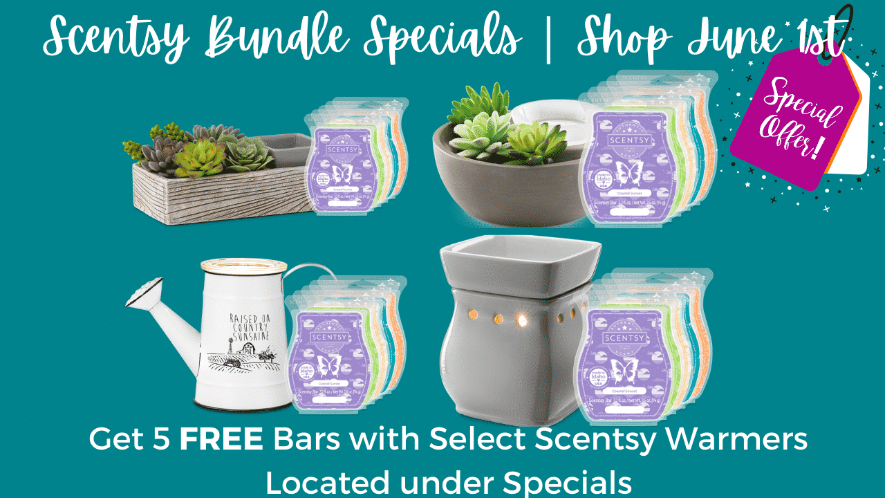 Scentsy Bundle Specials Shop June 1st Get 5 FREE Bars with Select Scentsy Warmers Located under Specials 2