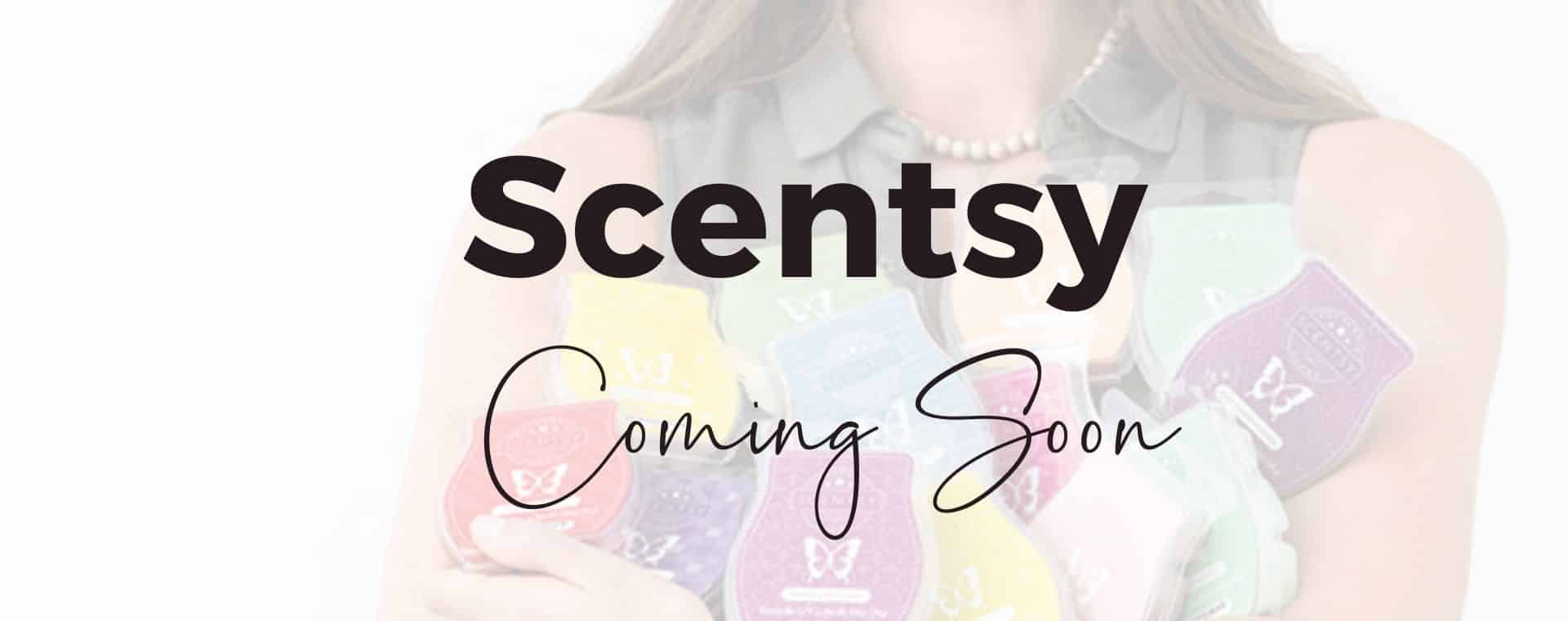 Scentsy Coming Soon New Products Coming Soon Incandescent.Scentsy.us