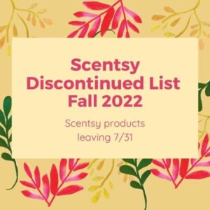 Scentsy Discontinued List Fall 2022 600 × 600 px