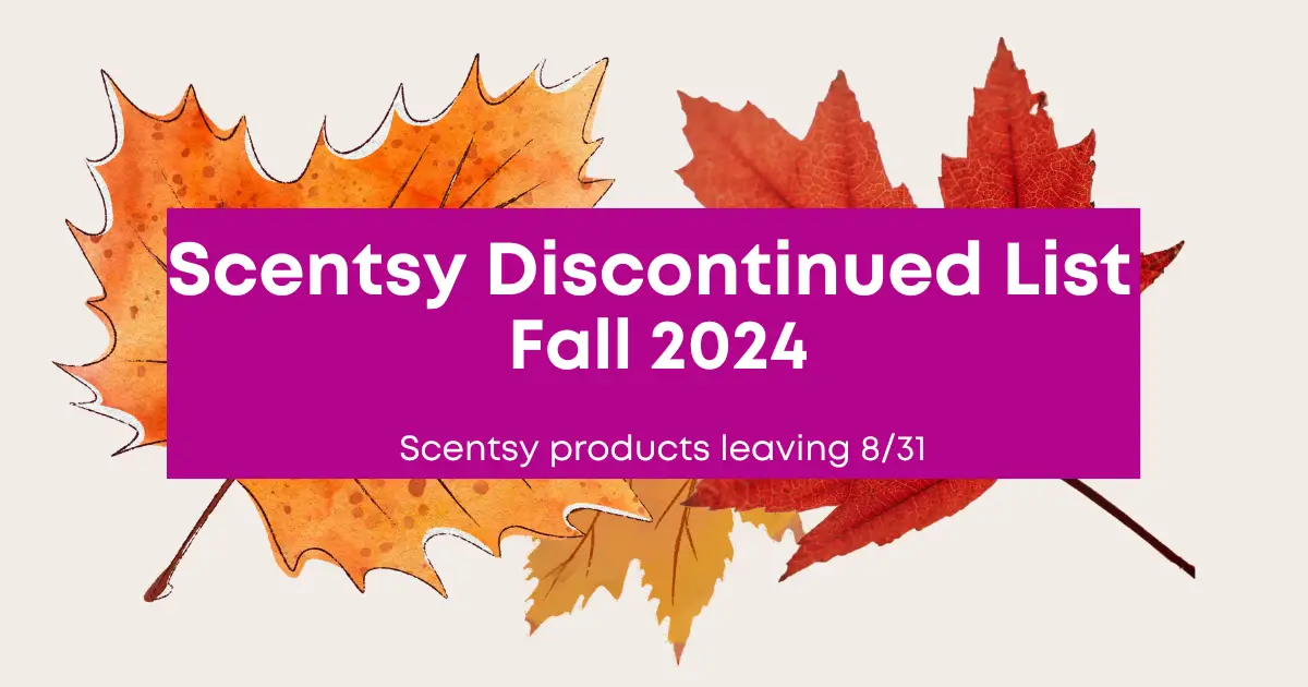 Scentsy Discontinued List Spring 2023