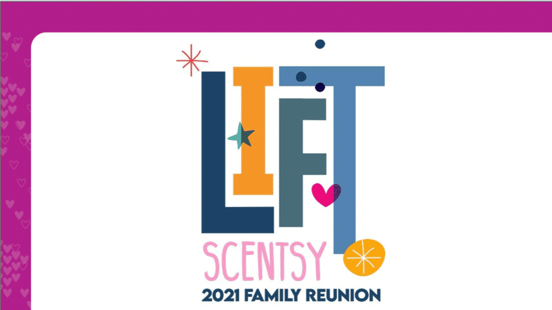 Scentsy Family Reunion 2021