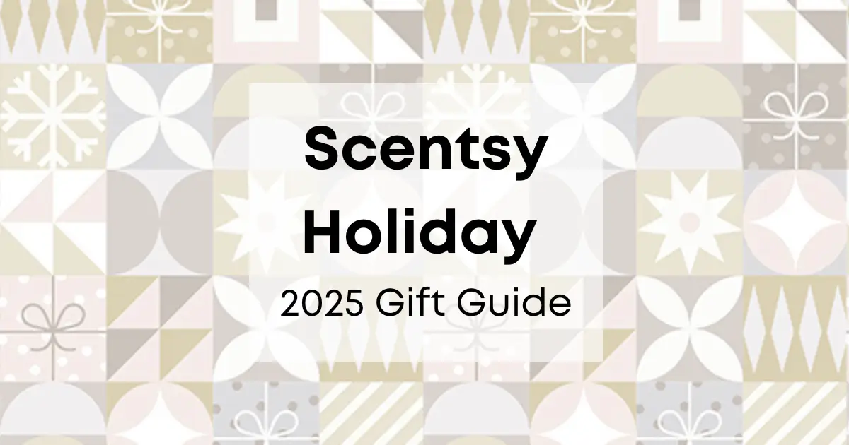 Scentsy 2025 Holiday Gift Guide
