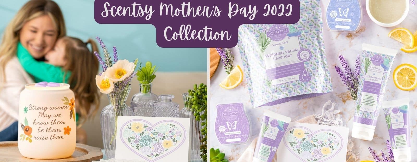 Scentsy Mothers Day 2022 1