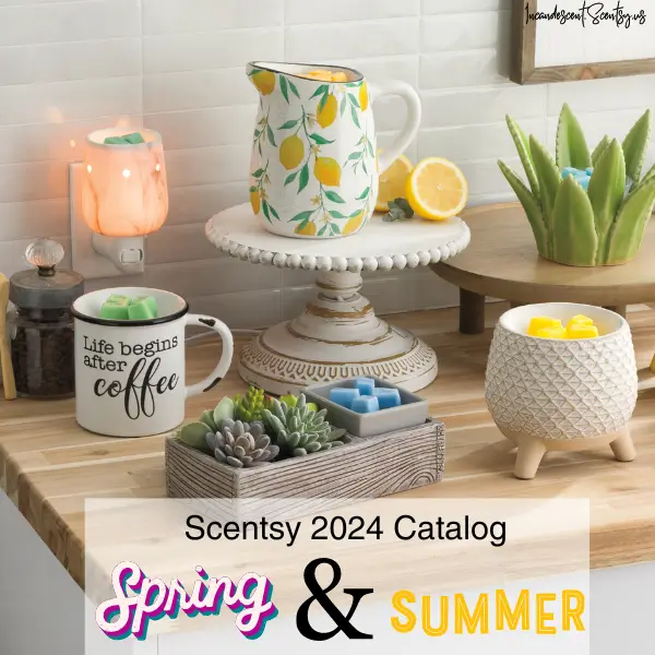 Shop The Scentsy 2024 Spring Summer Catalog