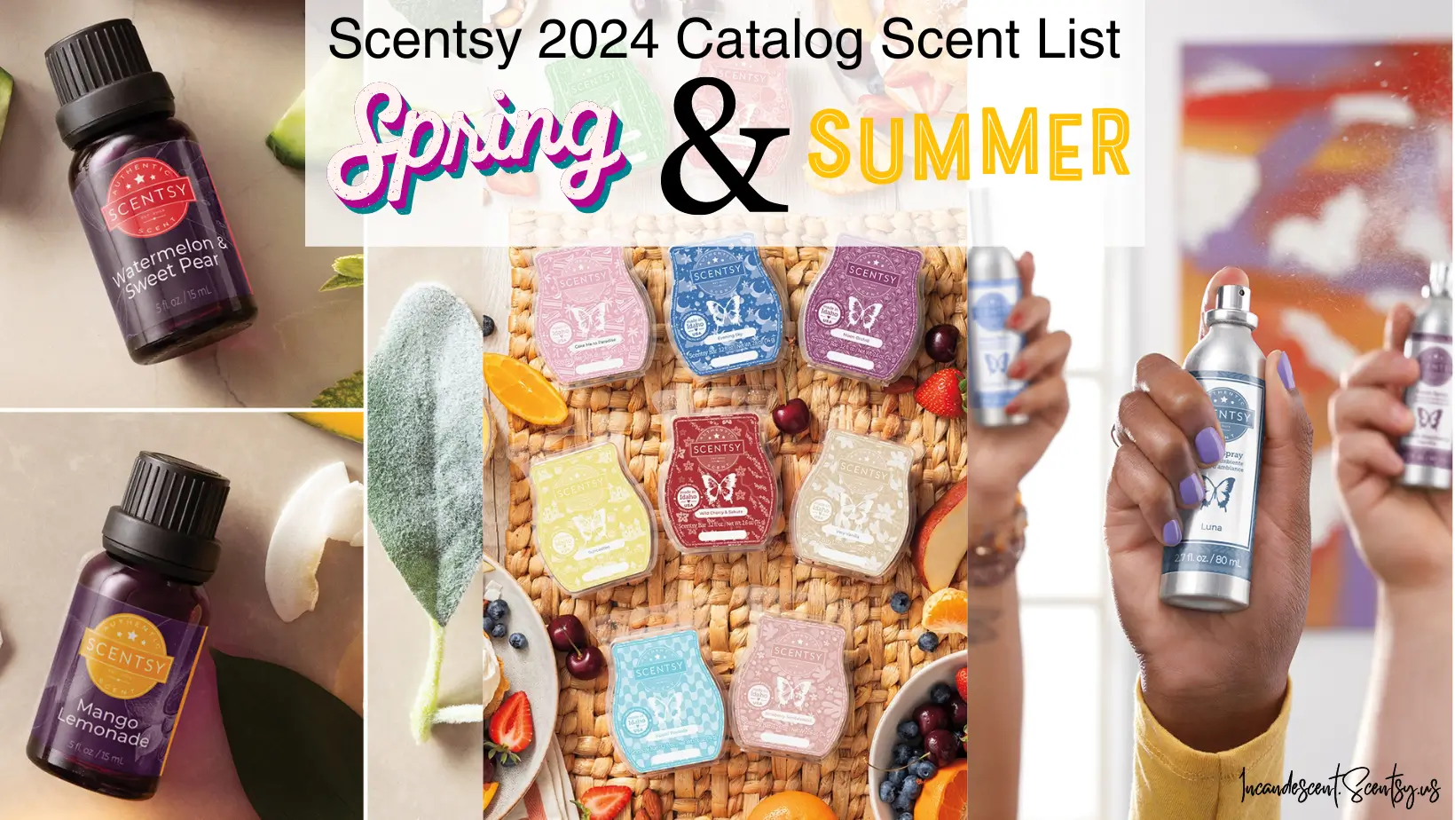 View the Scentsy 2024 Spring Summer Scent List