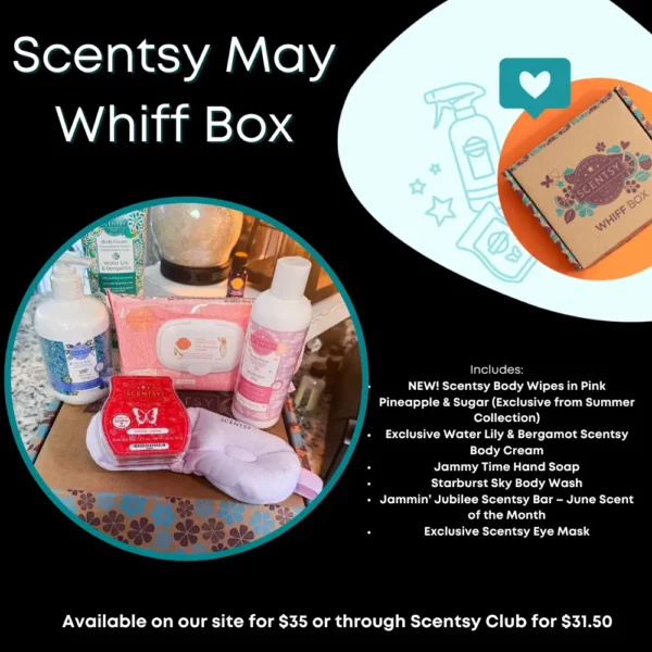 Scentsy Whiff Box May 2024 Incandescent.Scentsy.us