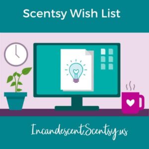 Scentsy Wish List 600 × 600 px