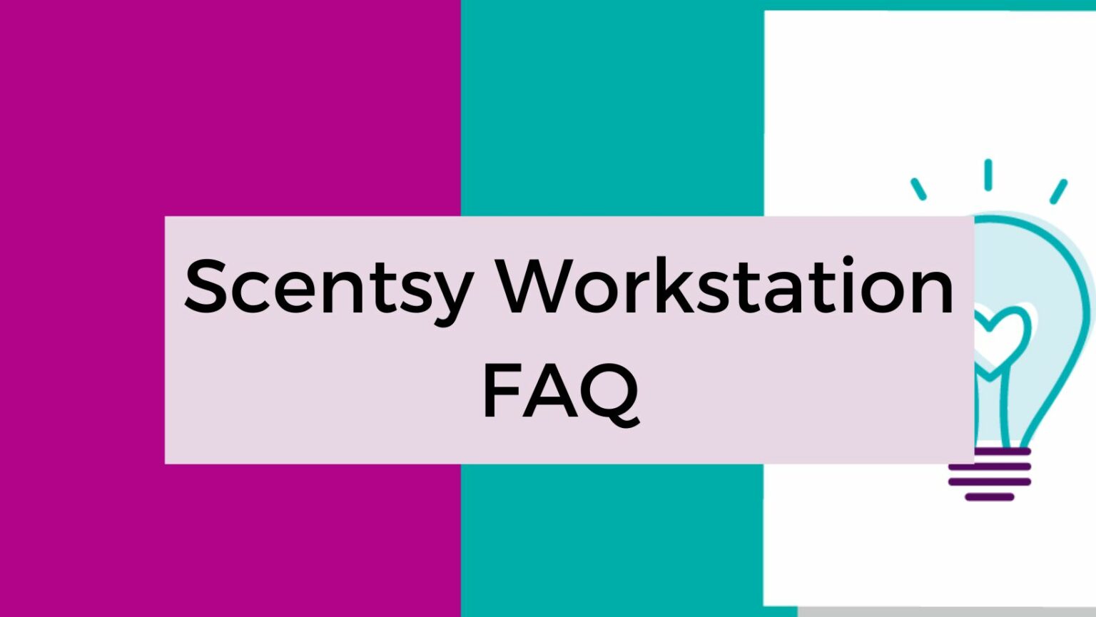 Scentsy Workstation How To Use & FAQ Incandescent.Scentsy