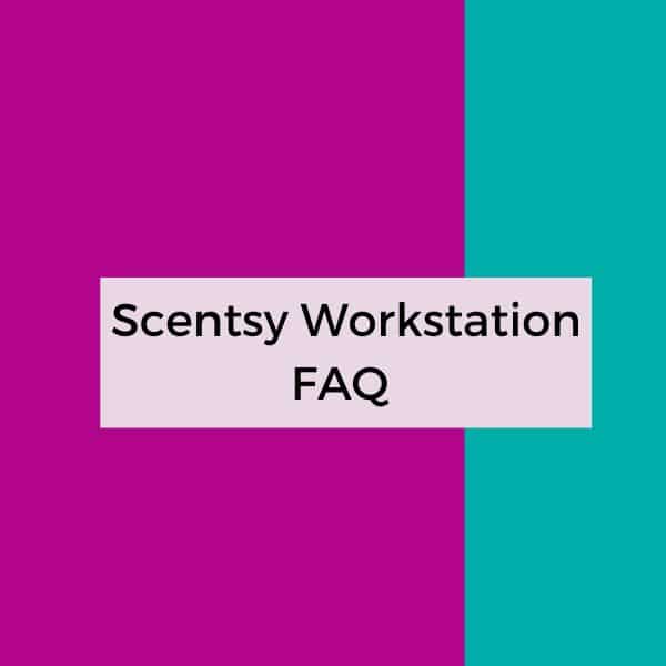 Scentsy Workstation | How to use & FAQ