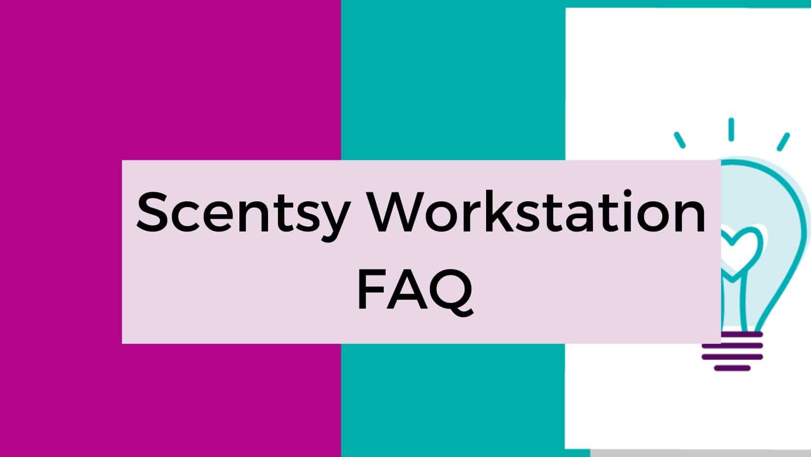 Scentsy Workstation | How to use & FAQ