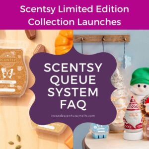 Scentsy queue system faq 1 1